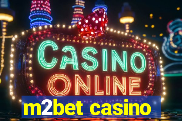 m2bet casino